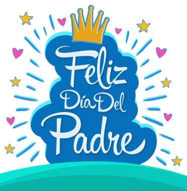 Feliz Dia del Padre, Mutlu Babalar Günleri İspanyolca metin, vektör renkli harfler.