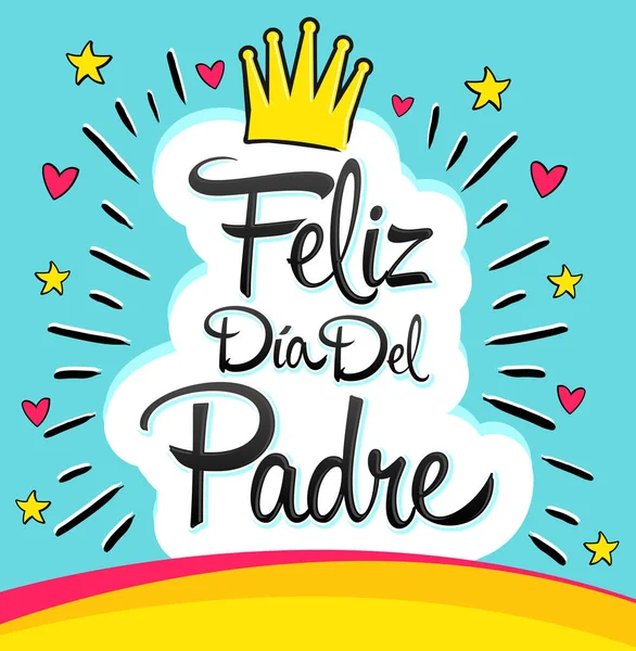 Feliz Dia Del Padre Happy Fathers Teks Spanyol Hari Vektor - Stok Vektor