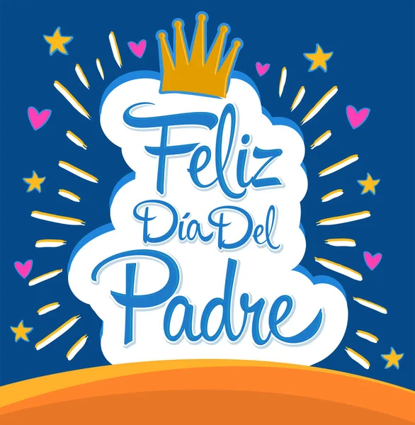 Feliz Dia Del Padre Happy Fathers Teks Spanyol Hari Vektor - Stok Vektor