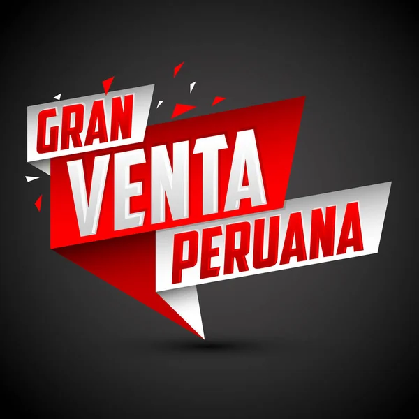 Gran Venta Peruana Peruviano Grande Vendita Testo Spagnolo Vendita Online — Vettoriale Stock