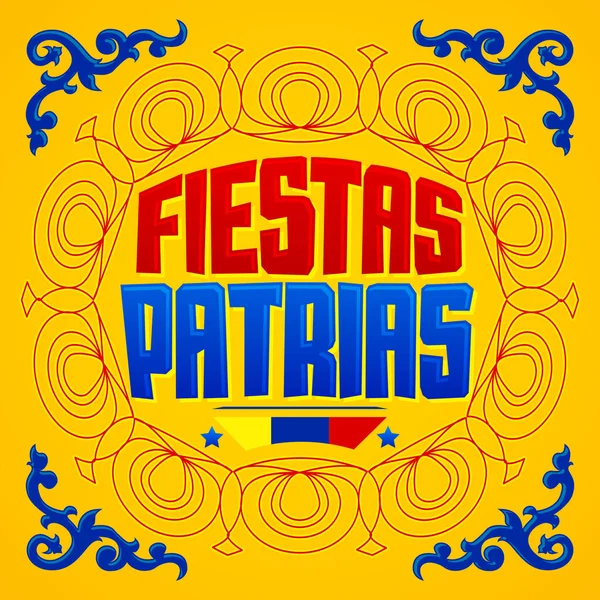 Fiestas Patrias Национальные Праздники Испанский Текст Колумбия Тема Патриотического Баннера — стоковый вектор