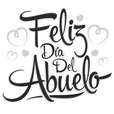 Feliz dia del abuelo, Mutlu büyük ebeveynler günü İspanyolca metin, vektör illüstrasyon harfleri tasarımı