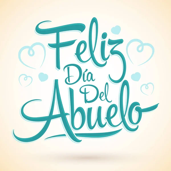 Feliz Dia Del Abuelo Happy Grandparent Day Spanish Text Vector — 스톡 벡터