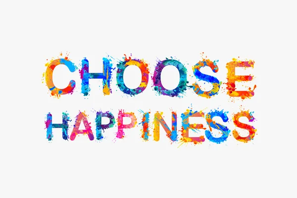 Choose happiness. Splash paint — Stock Vector
