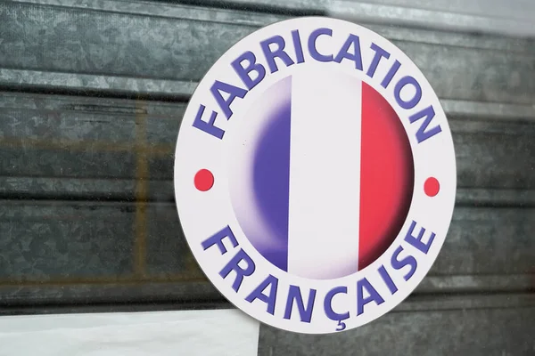 Fabrication Francaise Text Sign Means Made France Windows Stickers Facade — Stock Photo, Image