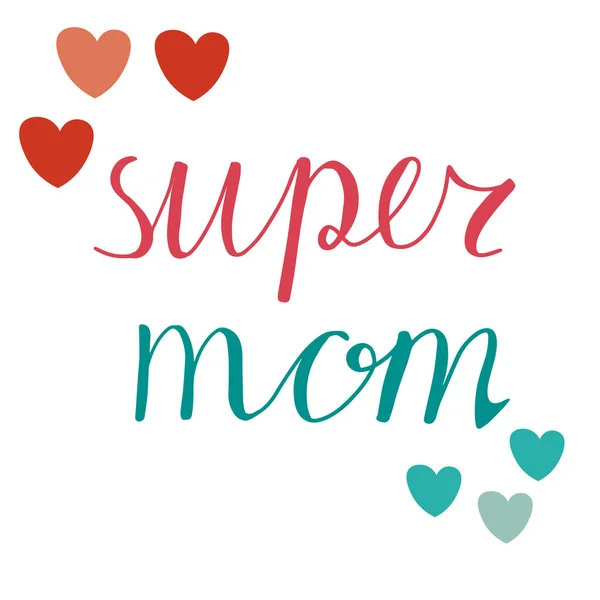 Cute Hand Drawn Lettering Words Super Mom Isolated White Background — Stock Vector