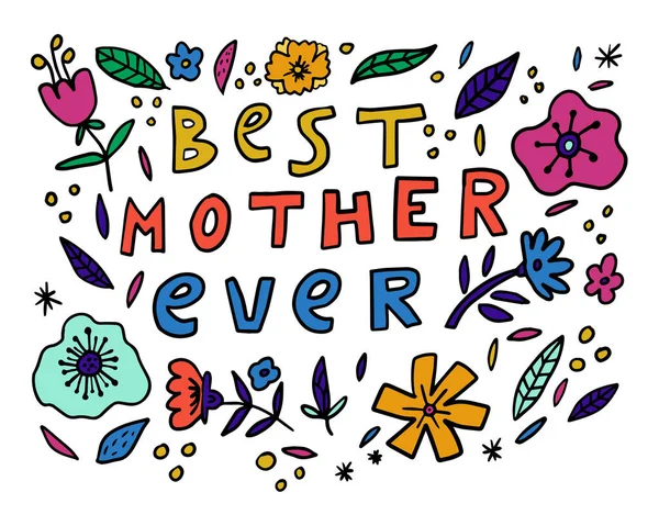 Słodka Kartka Życzeniami Dzień Matki Ręcznie Rysowane Litery Słów Best — Wektor stockowy