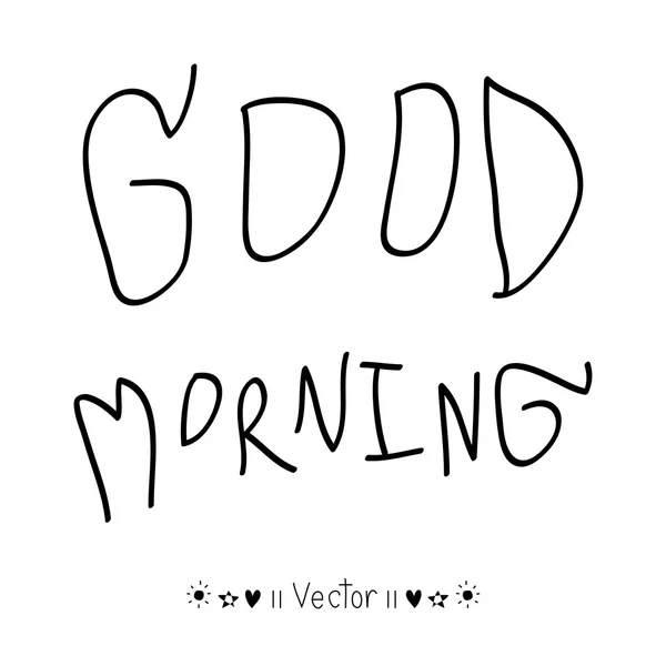 Vector Goedemorgen, hand belettering tekst, handgemaakte kalligrafie — Stockvector