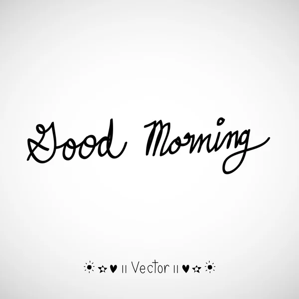 Vector good morning, hand lettering text, handmade calligraphy, Illustration EPS10 — Stock Vector