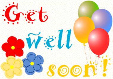 Get well soon with balloons and flowers clipart