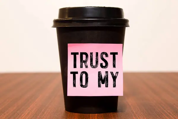 Słowo Mojego Planu Sms Zaufanie Mojego Filiżankę Kawy — Zdjęcie stockowe