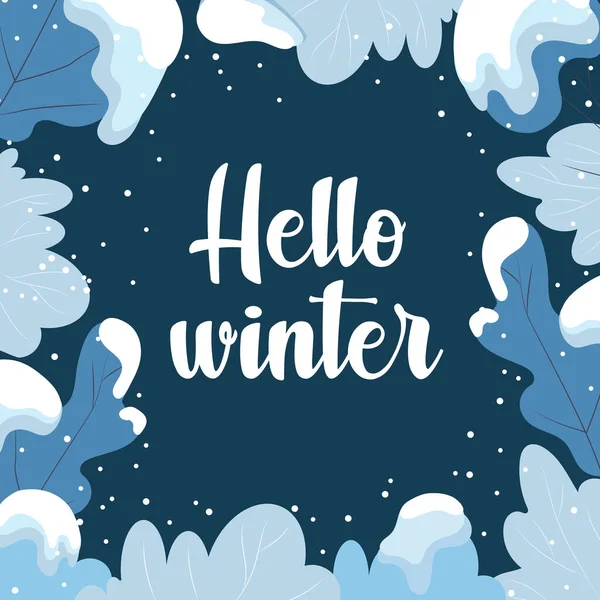 Hola Invierno Diseño Postales Invernales Con Ramas Nevadas Saludo Con — Vector de stock