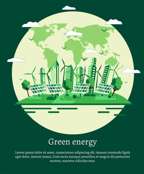 绿色能源概念 风力涡轮机 太阳能电池板 世界地图背景上的生态城市 可再生能源和替代能源 矢量图解 文字位置 — 图库矢量图片