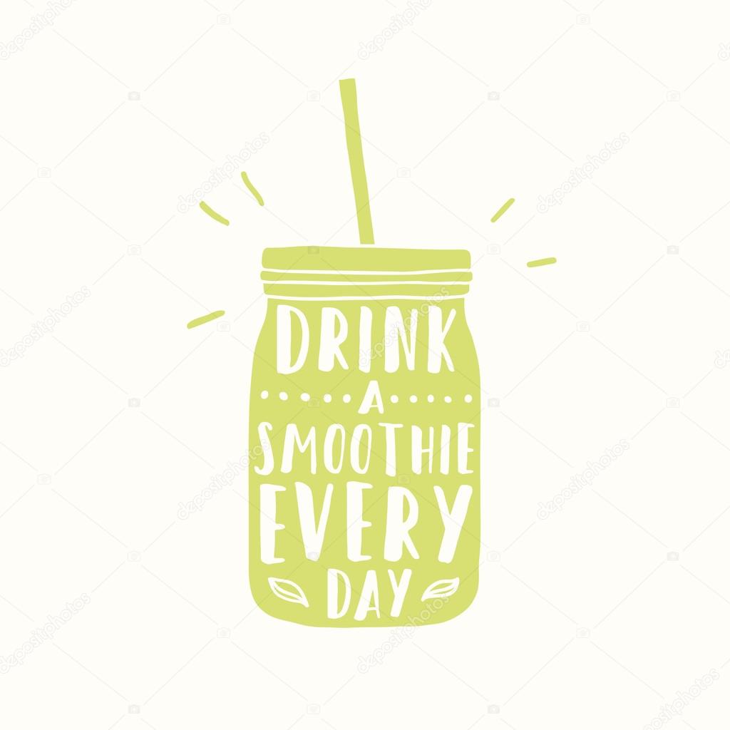 Drink smoothie everyday. Jar silhouette.