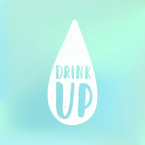 Drink omhoog. Motivationele poster. — Stockvector