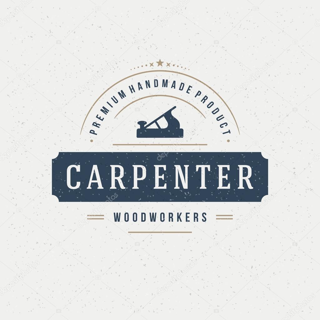 Carpenter Design Element in Vintage Style for Logotype, Label, Badge, T-shirts and other design. Carpentry Retro vector illustration