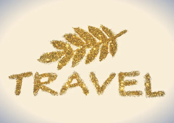 Inscriptie reizen van gouden glitter sparkle op witte achtergrond — Stockfoto