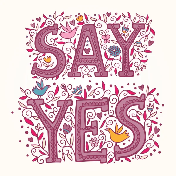 Pink words say yes. — Stock Vector