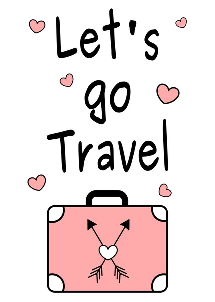 Black white pink let's go travel quote vector inspirational illustration — Stock Vector