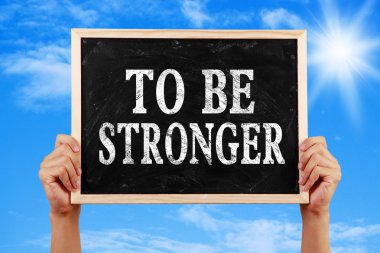 Daha güçlü olmak