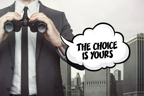 The choice is yours text on speech bubble with businessman holding binoculars — Stock Photo, Image