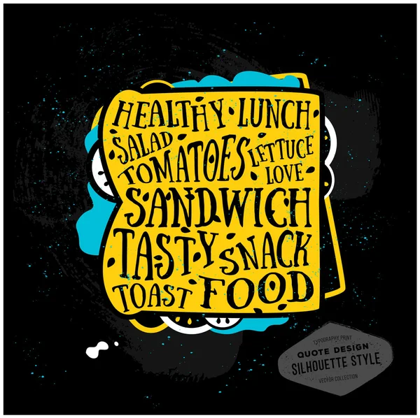 Vector creativo cita el diseño de la tarjeta. Impresión de tipografía sándwich para menú, libro, letrero o camiseta en estilo silueta . — Archivo Imágenes Vectoriales