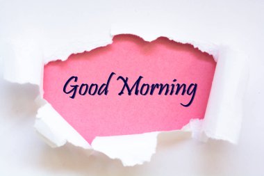 Yırtık bir zarfın içinde günaydın.