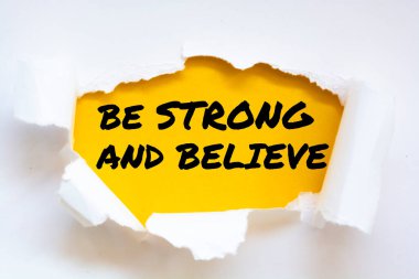 İlham verici motivasyon alıntısı. Güçlü ol ve inan.. 