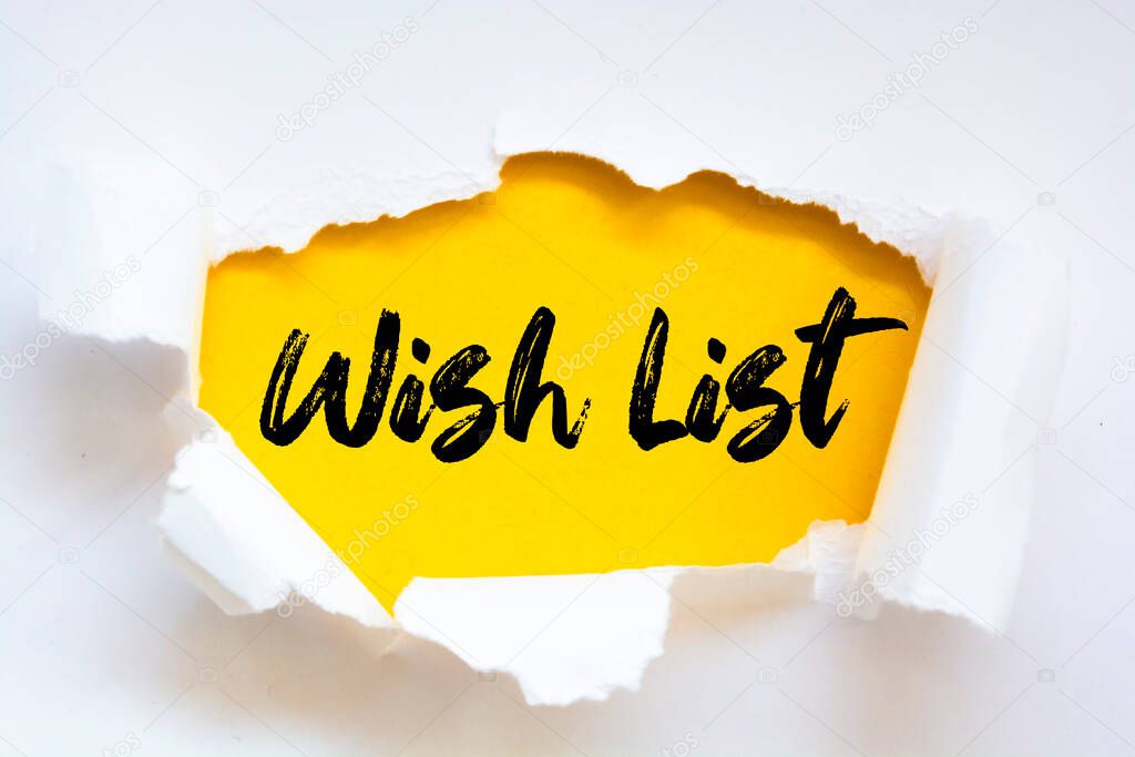 Wish List word written under torn paper.