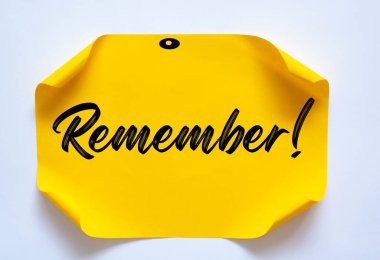 Unutma! Yapışkan Notlar 'a yaz. Motivasyon kavramsal resmi