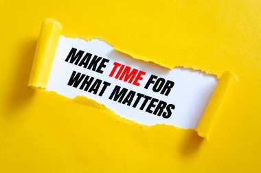 Önceliklerin önemine ve önemli şeylere zaman ayır.