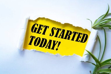 Text sign showing get started today clipart