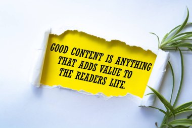 Alıntı. İyi içerik okuyucuların hayatına değer katan her şeydir.