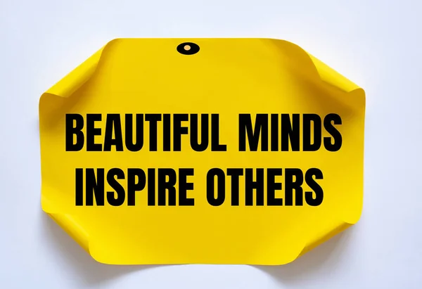 Tanda Teks Yang Menampilkan Beautiful Minds Inspire Others — Stok Foto