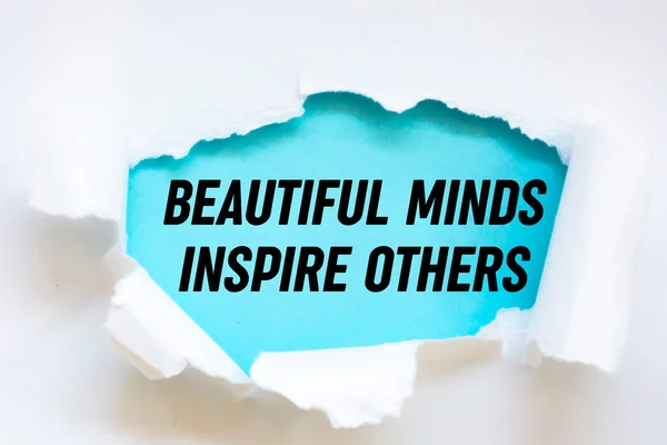 Beautiful Minds Inspire Others Message Written Torn Paper — Stock Photo, Image