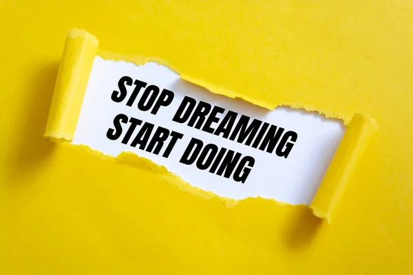 Szöveg Jel Mutatja Stop Dreaming Kezdj Csinálni — Stock Fotó