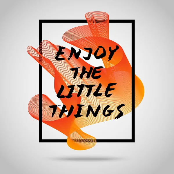 Küçük şeylerden zevk al. — Stok Vektör