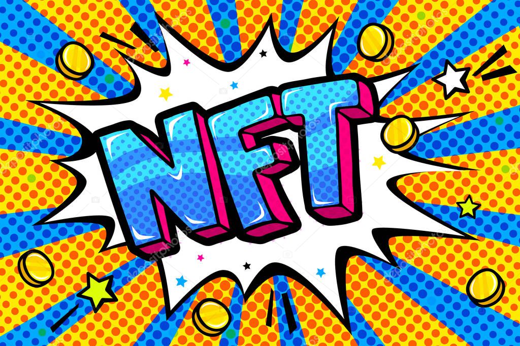 Concept of non fungible token. Blue Text NFT in pop art style. Pay for unique collectibles in games or art. Vector illustration.