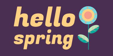 Merhaba bahar afişi. Tek renkli arka planda çiçek olan vektör çizimi. Sosyal medya, mobil uygulamalar, pazarlama materyalleri için uygundur.