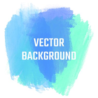 Vektör arkaplanı. Soyut boyanmış elementlerle arka plan ve mavi ile metin