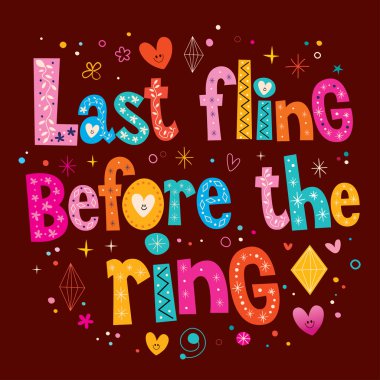 Last fling before the ring clipart