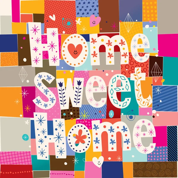 Home sweet home — Stock Vector