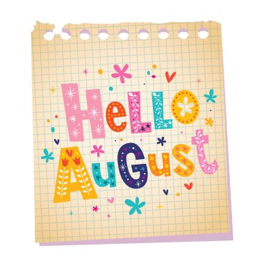 Hello August notepad paper message with unique lettering clipart