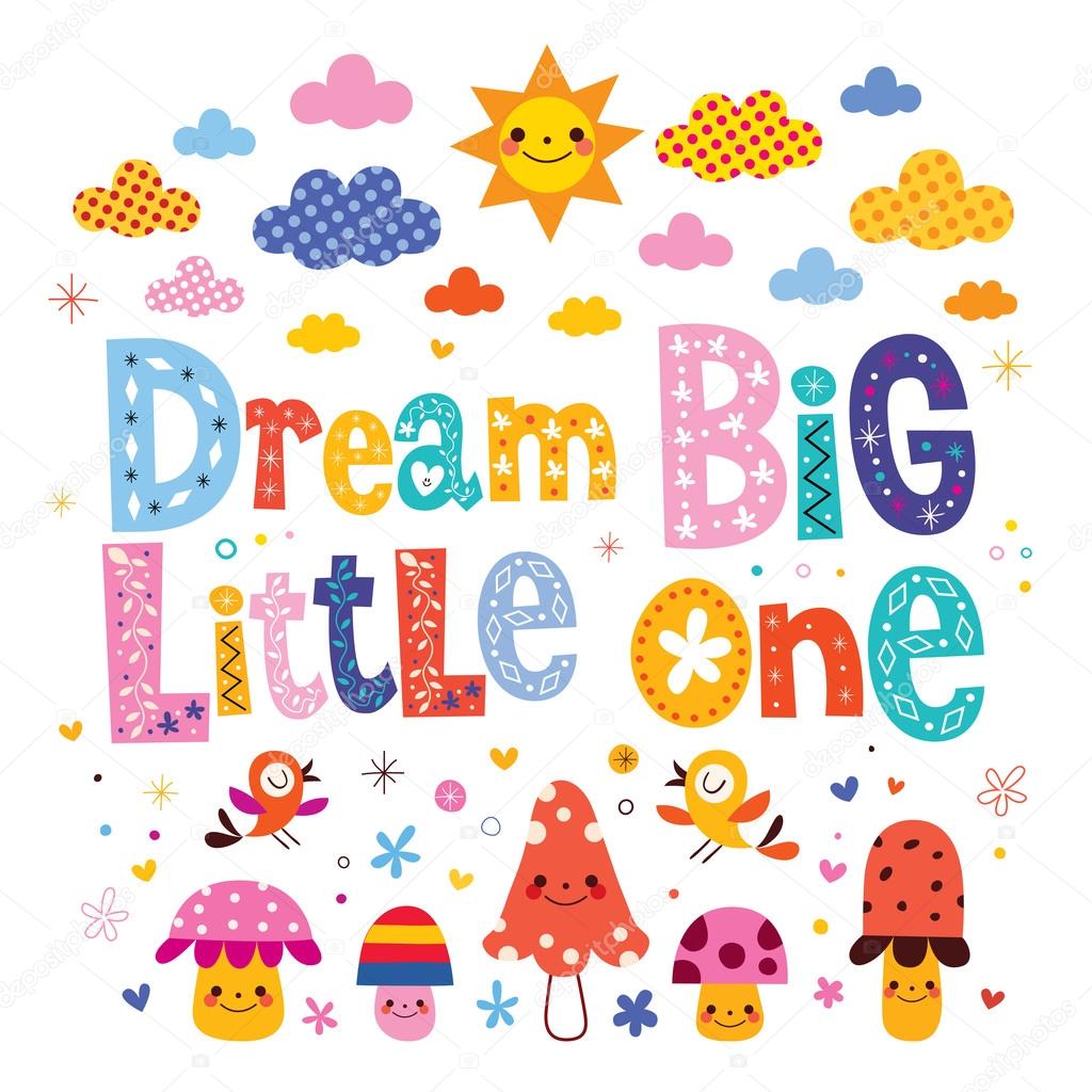 Dream big little one - kids nursery art with cute characters