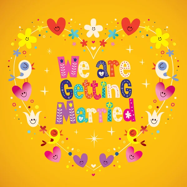 We are getting married — Stock Vector