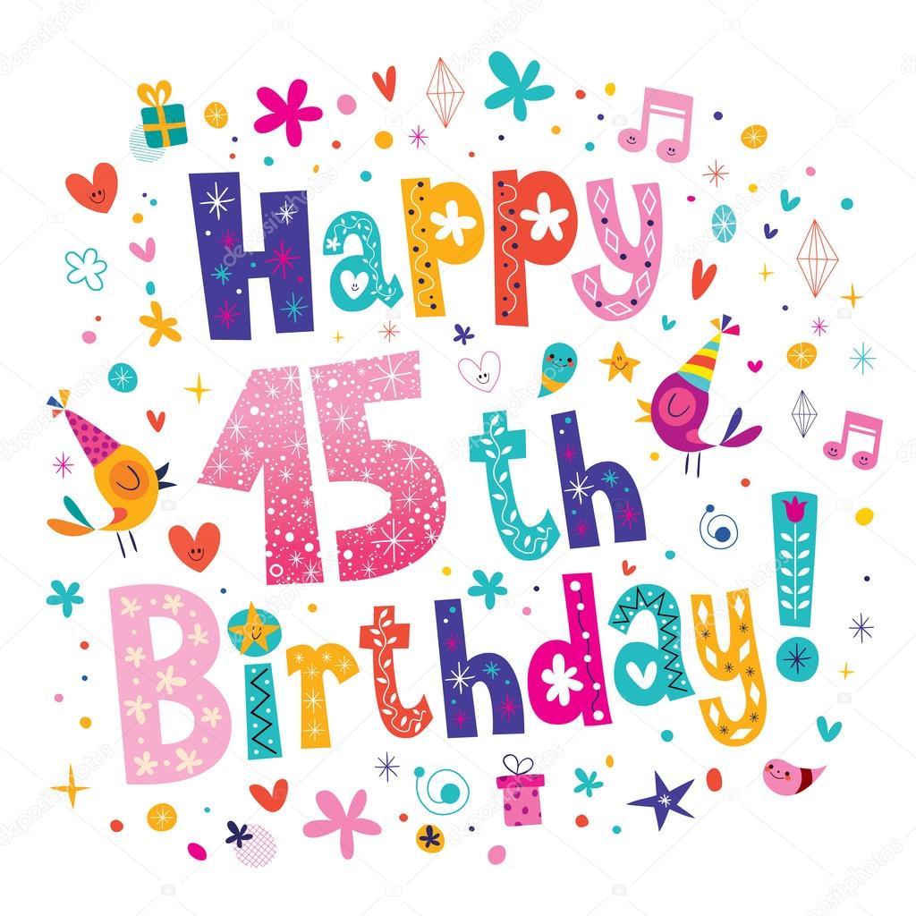 depositphotos_124179634-stock-illustration-happy-15th-birthday-greeting-card.jpg