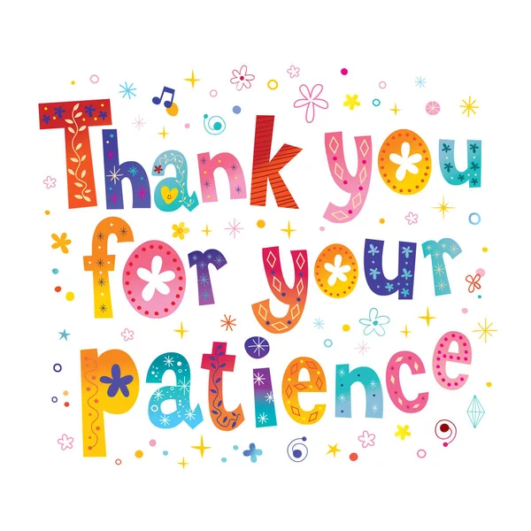 Thank You Your Patience — Stock Vector