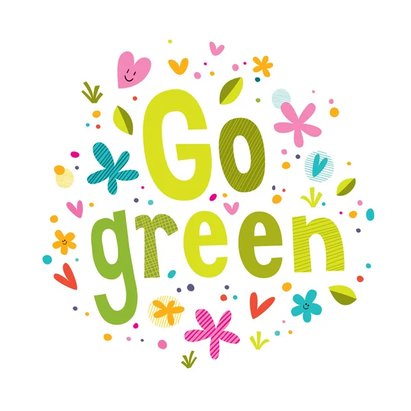 Go green text — Stock Vector