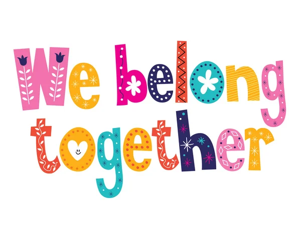 We belong together card — Stock Vector