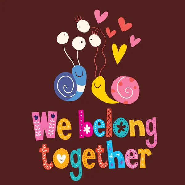 We belong together card — Stock Vector